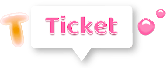 TICKET