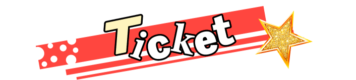 TICKET